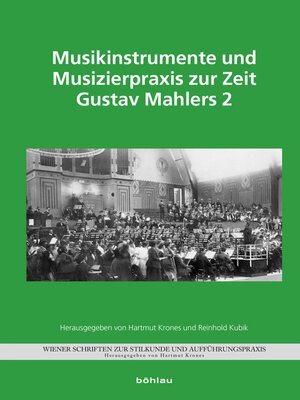 cover image of Musikinstrumente und Musizierpraxis zur Zeit Gustav Mahlers 2